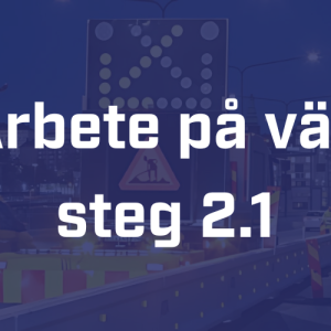 Arbete på väg steg 2.1
